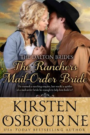 [The Dalton Brides 02] • The Rancher's Mail Order Bride